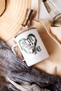 Live Life with a little Spice | Stainless Mug | The Good Life Creations