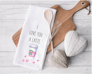 I love you a latte | Hand Towel | Valentines | The Good Life Creations