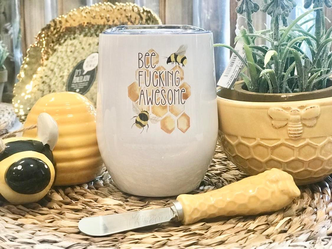 Bee F'ing Awesome | Stainless Stemless Wine Tumbler | The Good Life Creations