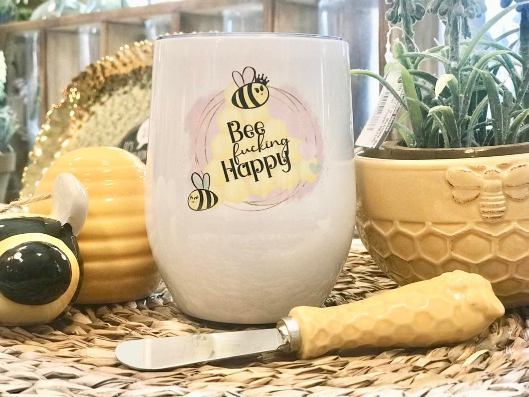 Bee F'ing Happy | Stainless Stemless Wine Tumbler | The Good Life Creations