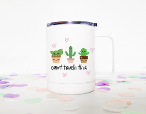 Can't touch this | Stainless Mug | The Good Life Creations