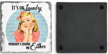Load image into Gallery viewer, Coaster | It&#39;s Ok Laundry | Slate | Retro | The Good Life Creations