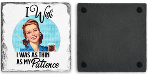 Coaster | I Wish I was as Thin | Slate | Retro | The Good Life Creations