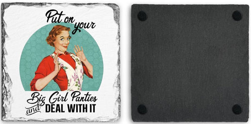Coaster | Put on your Big Girl Panties | Slate | Retro | The Good Life Creations
